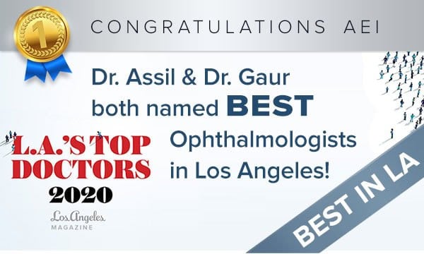 Top Ophthalmologist Los Angeles, Dr. Guar Dr Assil, Assil Gaur Eye Institute